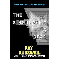 The Singularity Is Near: When Humans Transcend Biology The Singularity Is Near: When Humans Transcend Biology Audible Audiobook Paperback Kindle Hardcover Audio CD