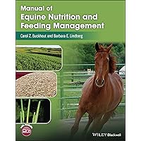 Manual of Equine Nutrition and Feeding Management Manual of Equine Nutrition and Feeding Management Paperback Kindle