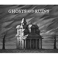 Ghosts and Ruins Ghosts and Ruins Kindle Hardcover