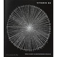 Vitamin D3: Today's Best in Contemporary Drawing Vitamin D3: Today's Best in Contemporary Drawing Paperback Hardcover
