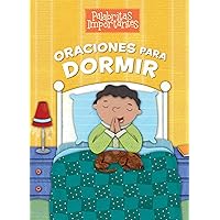 Oraciones para Dormir (Palabritas importantes) (Spanish Edition) Oraciones para Dormir (Palabritas importantes) (Spanish Edition) Board book