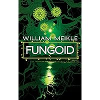 Fungoid Fungoid Kindle Audible Audiobook Paperback