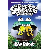 El Club de Cómics de Supergatito: Perspectivas (Cat Kid Comic Club: Perspectives) (Spanish Edition) El Club de Cómics de Supergatito: Perspectivas (Cat Kid Comic Club: Perspectives) (Spanish Edition) Hardcover Kindle