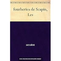 fourberies de Scapin, Les (French Edition) fourberies de Scapin, Les (French Edition) Kindle Paperback Audible Audiobook Hardcover