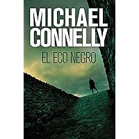 El eco negro (Harry Bosch nº 1) (Spanish Edition)