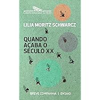 Quando acaba o século XX (Breve Companhia) (Portuguese Edition)