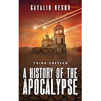 A History of the Apocalypse A History of the Apocalypse Kindle Paperback