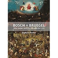 Bosch and Bruegel: From Enemy Painting to Everyday Life (The A. W. Mellon Lectures in the Fine Arts, 57) Bosch and Bruegel: From Enemy Painting to Everyday Life (The A. W. Mellon Lectures in the Fine Arts, 57) Hardcover Kindle