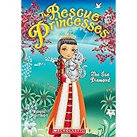 The Ice Diamond (Rescue Princesses #10) The Ice Diamond (Rescue Princesses #10) Kindle Paperback
