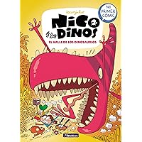 El valle de los dinosaurios / Valley of the Dinosaurs (Nico Y Los Dinos) (Spanish Edition) El valle de los dinosaurios / Valley of the Dinosaurs (Nico Y Los Dinos) (Spanish Edition) Hardcover Kindle