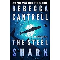 The Steel Shark (Joe Tesla Series Book 4) The Steel Shark (Joe Tesla Series Book 4) Kindle Audible Audiobook Paperback