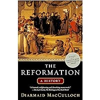 The Reformation: A History The Reformation: A History Paperback Audible Audiobook Kindle Hardcover Audio CD
