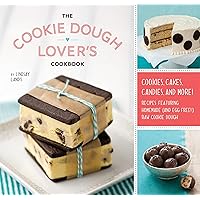 The Cookie Dough Lover's Cookbook: Cookies, Cakes, Candies, and More The Cookie Dough Lover's Cookbook: Cookies, Cakes, Candies, and More Spiral-bound Kindle