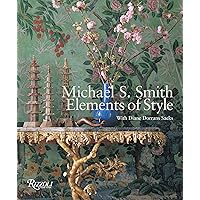 Michael Smiths Elements of Style Michael Smiths Elements of Style Hardcover
