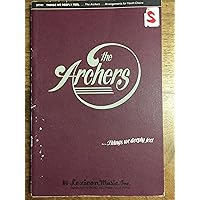 The Archers Things We Deeply Feel (Arrangements for Youth Choirs)