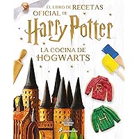 La cocina de Hogwarts / The Official Harry Potter Baking Book (Spanish Edition) La cocina de Hogwarts / The Official Harry Potter Baking Book (Spanish Edition) Hardcover