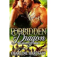 Forbidden Dragon (The Bride Hunt Book 5) Forbidden Dragon (The Bride Hunt Book 5) Kindle Audible Audiobook Paperback