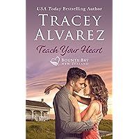 Teach Your Heart: A Small Town Romance (Bounty Bay Series Book 3) Teach Your Heart: A Small Town Romance (Bounty Bay Series Book 3) Kindle Audible Audiobook Paperback