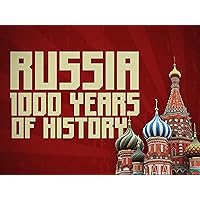 Russia: 1000 Years Of History