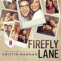 Firefly Lane: A Novel Firefly Lane: A Novel Audible Audiobook Kindle Paperback Hardcover Mass Market Paperback MP3 CD