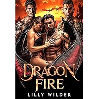Dragon Fire: Reverse Harem Romance (Dragon Protection Book 1) Dragon Fire: Reverse Harem Romance (Dragon Protection Book 1) Kindle