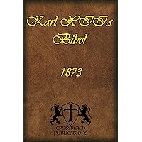 Karl XII:s Bibel (1873) (Swedish Edition)