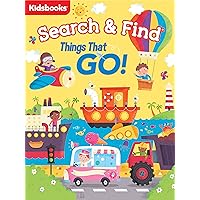 My First Search & Find: Things That Go!-A Perfect, Fun-Filled Way to Introduce Children to Vehicles and What they Do (My First Search & Find) My First Search & Find: Things That Go!-A Perfect, Fun-Filled Way to Introduce Children to Vehicles and What they Do (My First Search & Find) Board book