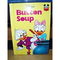 Walt Disney Productions Presents Button Soup Walt Disney Productions Presents Button Soup Hardcover
