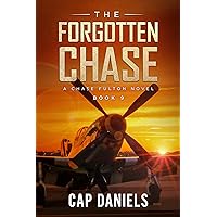 The Forgotten Chase: A Chase Fulton Novel (Chase Fulton Novels Book 9) The Forgotten Chase: A Chase Fulton Novel (Chase Fulton Novels Book 9) Kindle Audible Audiobook Paperback Hardcover