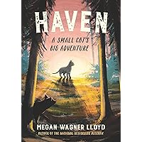 Haven: A Small Cat's Big Adventure Haven: A Small Cat's Big Adventure Hardcover Audible Audiobook Kindle