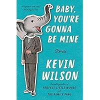 BABY YOURE GONNA BE MINE BABY YOURE GONNA BE MINE Paperback Kindle Audible Audiobook Hardcover Audio CD
