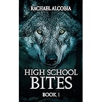 High School Bites High School Bites Kindle Paperback