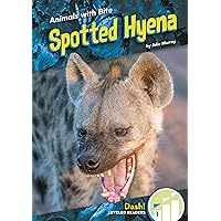 Spotted Hyena (Animals With Bite) Spotted Hyena (Animals With Bite) Library Binding