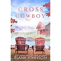 Cross Cowboy: A Cooper Brothers Novel (Sweet Water Falls Farm Romance Book 1)