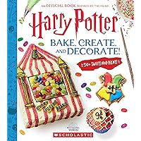 Bake, Create, and Decorate: 30+ Sweets and Treats (Harry Potter) Bake, Create, and Decorate: 30+ Sweets and Treats (Harry Potter) Paperback Kindle