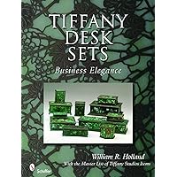 Tiffany Desk Sets Tiffany Desk Sets Hardcover