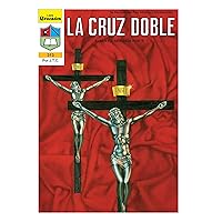 La Cruz Doble (Los Cruzados nº 13) (Spanish Edition) La Cruz Doble (Los Cruzados nº 13) (Spanish Edition) Kindle