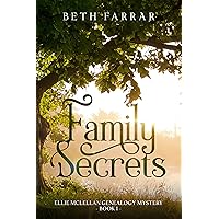 Family Secrets: Ellie McLellan Genealogy Mystery - Book 1