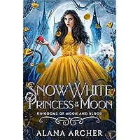 Snow White: Princess of the Moon: A F/F Fairytale Retelling (Kingdoms of Moon and Blood Book 2) Snow White: Princess of the Moon: A F/F Fairytale Retelling (Kingdoms of Moon and Blood Book 2) Kindle