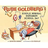 Rube Goldberg's Simple Normal Humdrum School Day Rube Goldberg's Simple Normal Humdrum School Day Hardcover Kindle