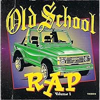 Old School Rap Volume 1 Old School Rap Volume 1 Audio CD