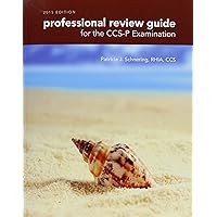 Professional Review Guide for the CCS-P Examination, 2015 Edition (Book Only) Professional Review Guide for the CCS-P Examination, 2015 Edition (Book Only) Paperback