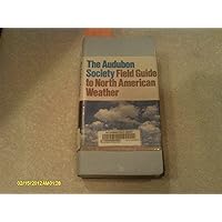 National Audubon Society Field Guide to North American Weather National Audubon Society Field Guide to North American Weather Paperback Vinyl Bound