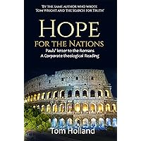 Hope for the Nations: Paul’s Letter to the Romans Hope for the Nations: Paul’s Letter to the Romans Kindle Hardcover Paperback