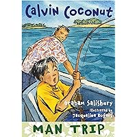 Calvin Coconut: Man Trip Calvin Coconut: Man Trip Kindle Hardcover Paperback