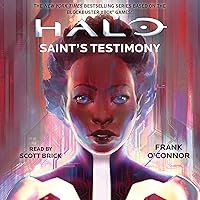 Halo: Saint's Testimony Halo: Saint's Testimony Audible Audiobook Kindle