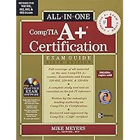 CompTIA A+ Certification All-in-One Exam Guide, Sixth Edition CompTIA A+ Certification All-in-One Exam Guide, Sixth Edition Hardcover