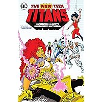 New Teen Titans (1980-1988) Vol. 13 New Teen Titans (1980-1988) Vol. 13 Kindle Paperback