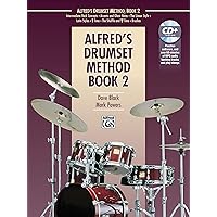 Alfred's Drumset Method, Bk 2: Book & Online Audio/Software Alfred's Drumset Method, Bk 2: Book & Online Audio/Software Paperback