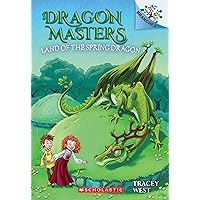 The Land of the Spring Dragon: A Branches Book (Dragon Masters #14) The Land of the Spring Dragon: A Branches Book (Dragon Masters #14) Paperback Kindle Audible Audiobook Hardcover